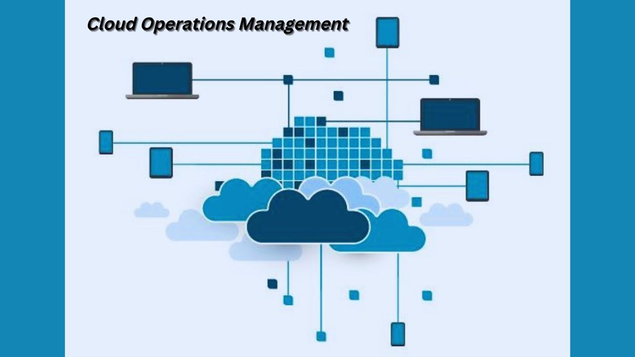 Cloud Operation Management