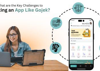 What Are the Key Challenges to Creating an App Like Gojek?