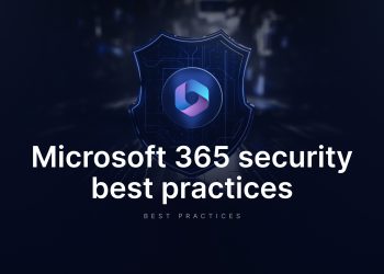 Best Microsoft 365 Security Features Every Company