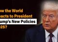 How President Trump’s 2025 Policies May Shape the US