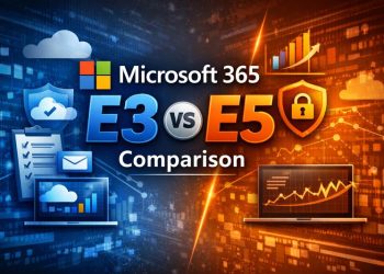 Microsoft 365 E3 vs E5 Comparison