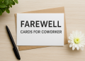 Farewell Cards for Coworkers—The Right Departure Message at the Office